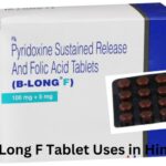 B Long F Tablet Uses in Hindi