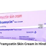 Framycetin Skin Cream in Hindi