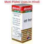 Moti Pishti Uses in Hindi