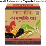 Patanjali Ashwashila Capsule Uses in Hindi