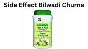 Side Effect Bilwadi Churna