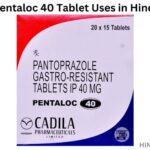 Pentaloc 40 Tablet Uses in Hindi